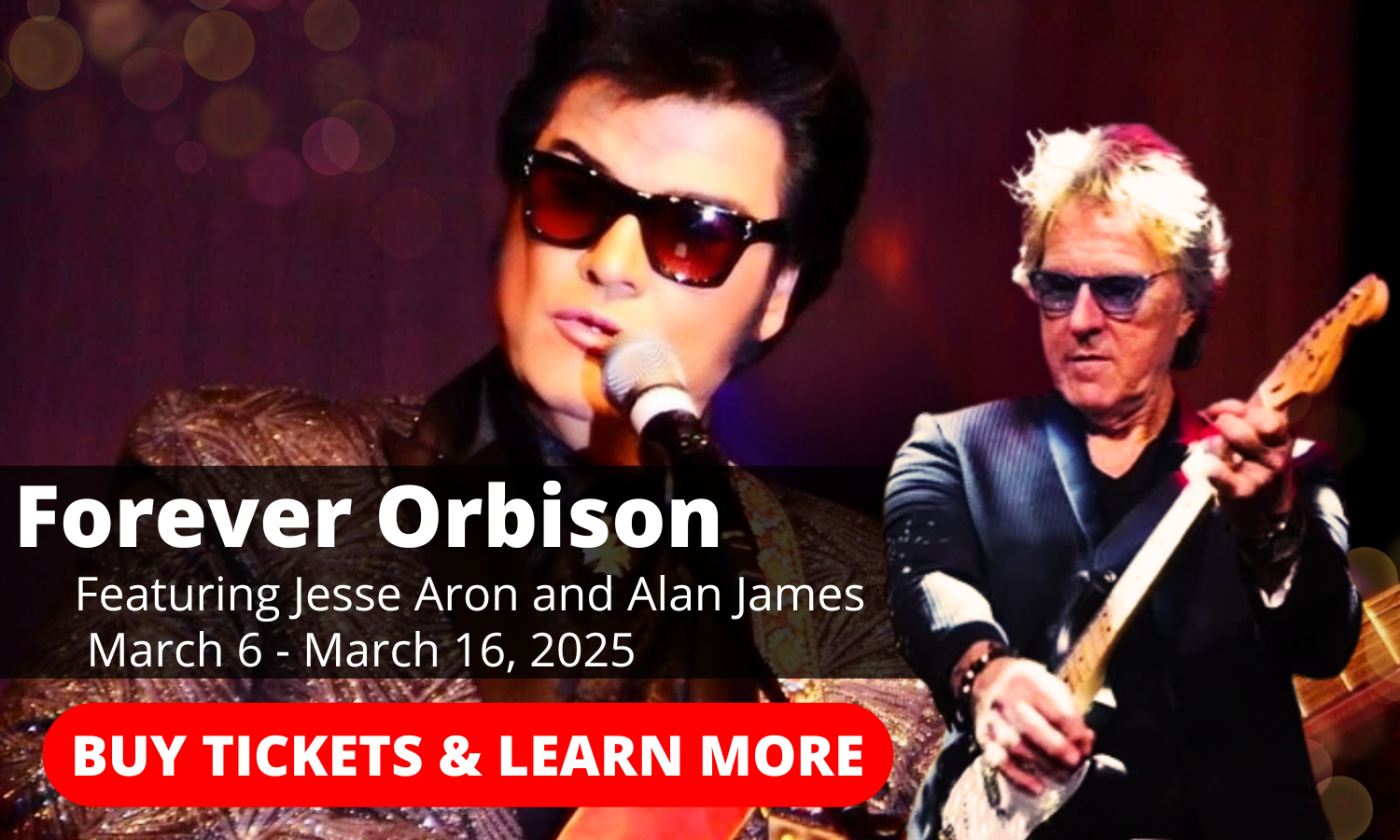 Forever Orbison featuring World Champion Tribute Artist Jesse Aron with Alan James