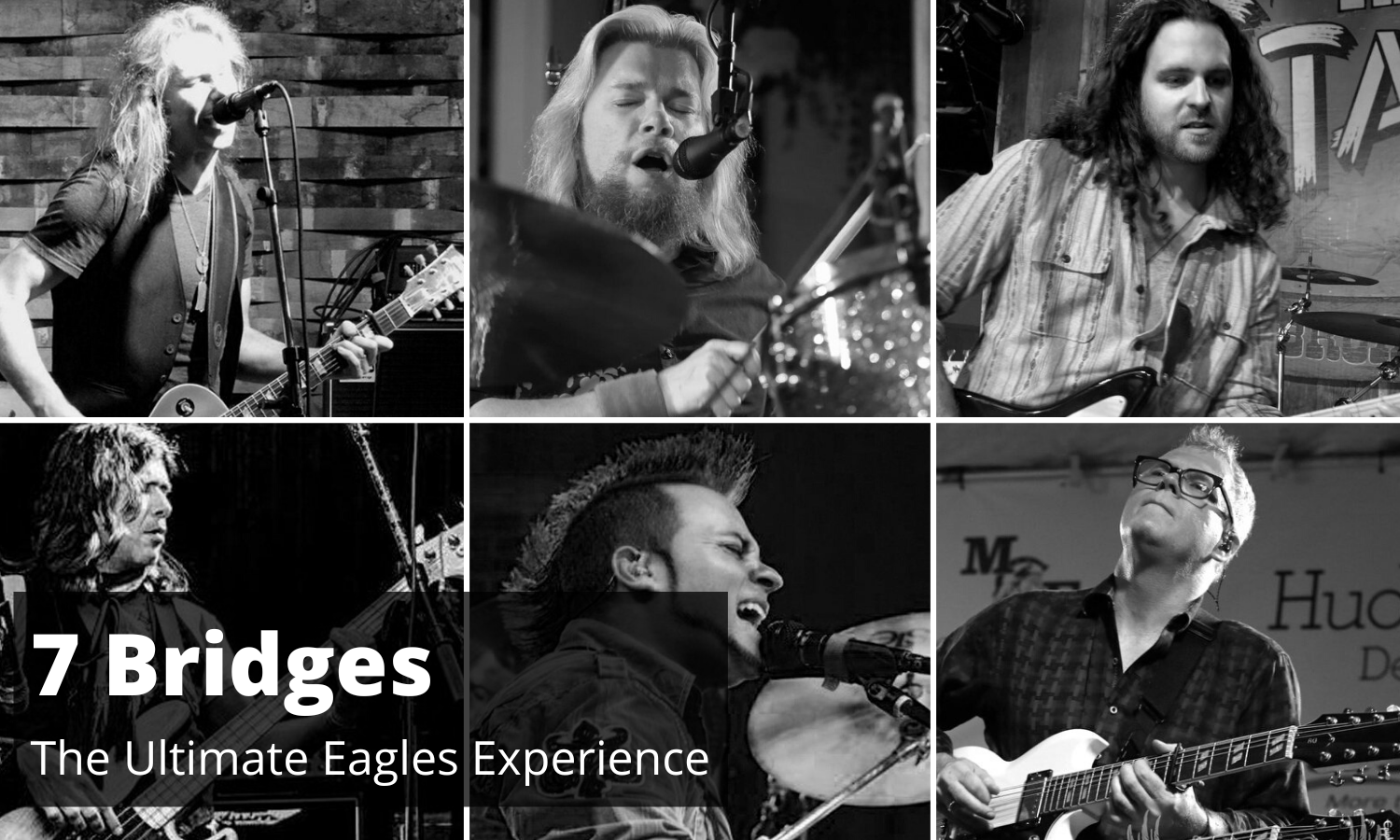 7 Bridges : The Ultimate EAGLES Experience (Eagles Tribute Band