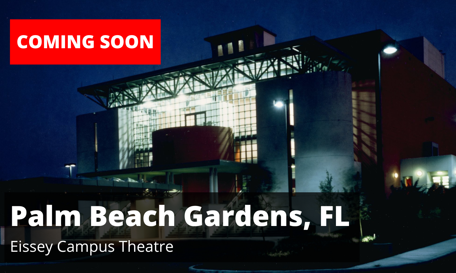 Eissey Coming Soon Website Icon Palm Beach Gardens Season Tickets Coming Soon at Eissey Campus Theatre