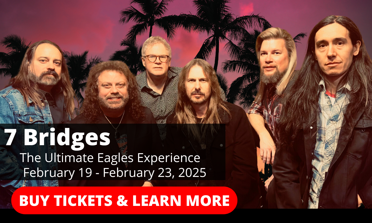 7 Bridges The Ultimate Eagles Experience Eagles Tribute Band