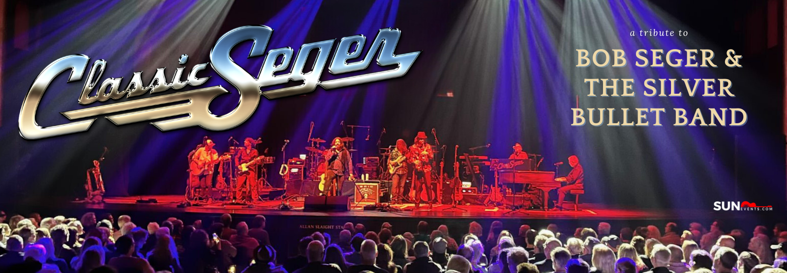 Classic Seger: Tribute to the music of Bob Seger and the Silver Bullet Band