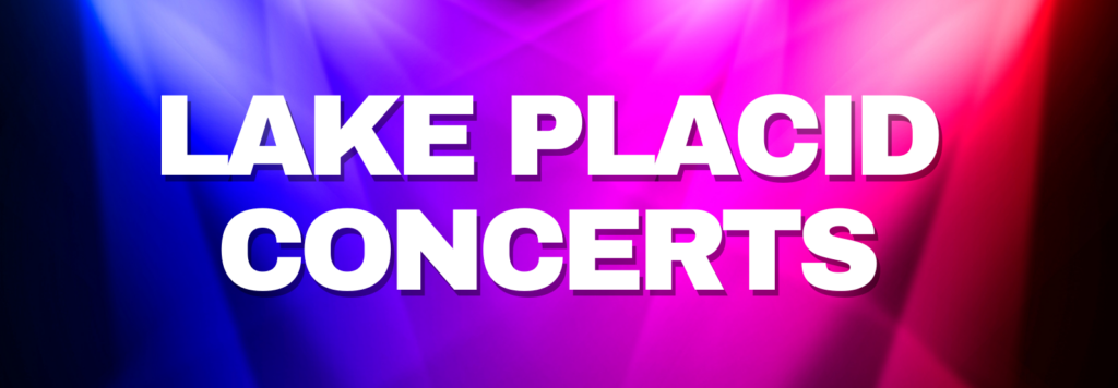 Lake Placid Concerts