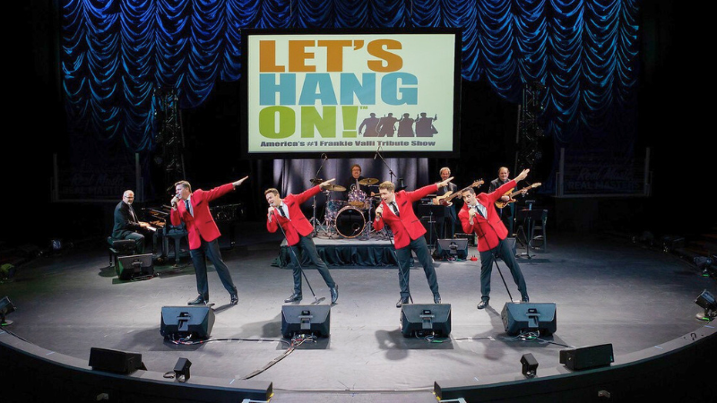 Let's Hang On: Frankie Valli Tribute