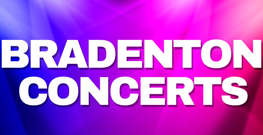 Bradenton Concerts